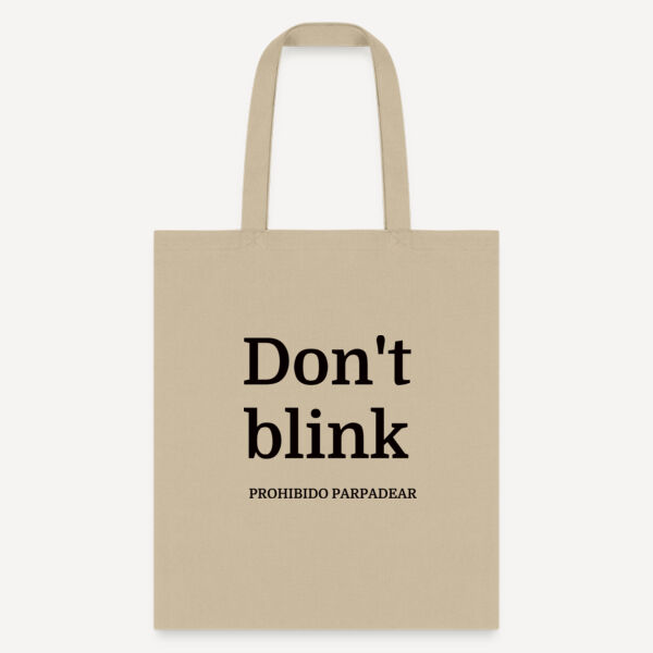 Tote bag Don't blink Miniatura