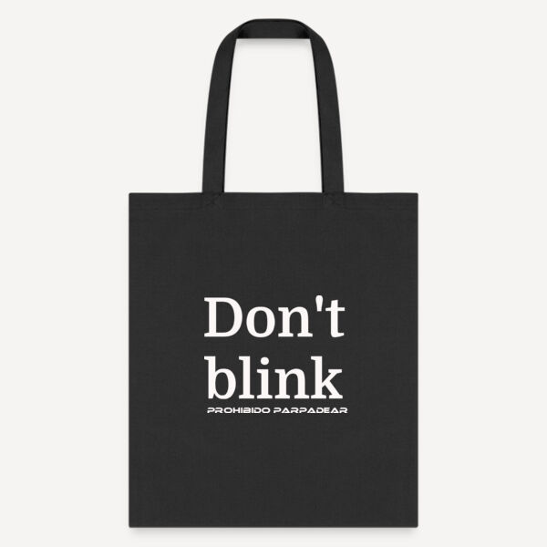 Tote bag Don't blink negro Miniatura